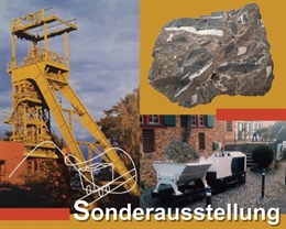Führung durch die Sonderausstellung „Erze und Mineralien deutscher Buntmetall-Erzlagerstätten - Schwerpunkt Bensberger Erzrevier“