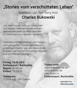 Stories vom verschütteten Leben - Matthias van den Berg liest Charles Bukowskis