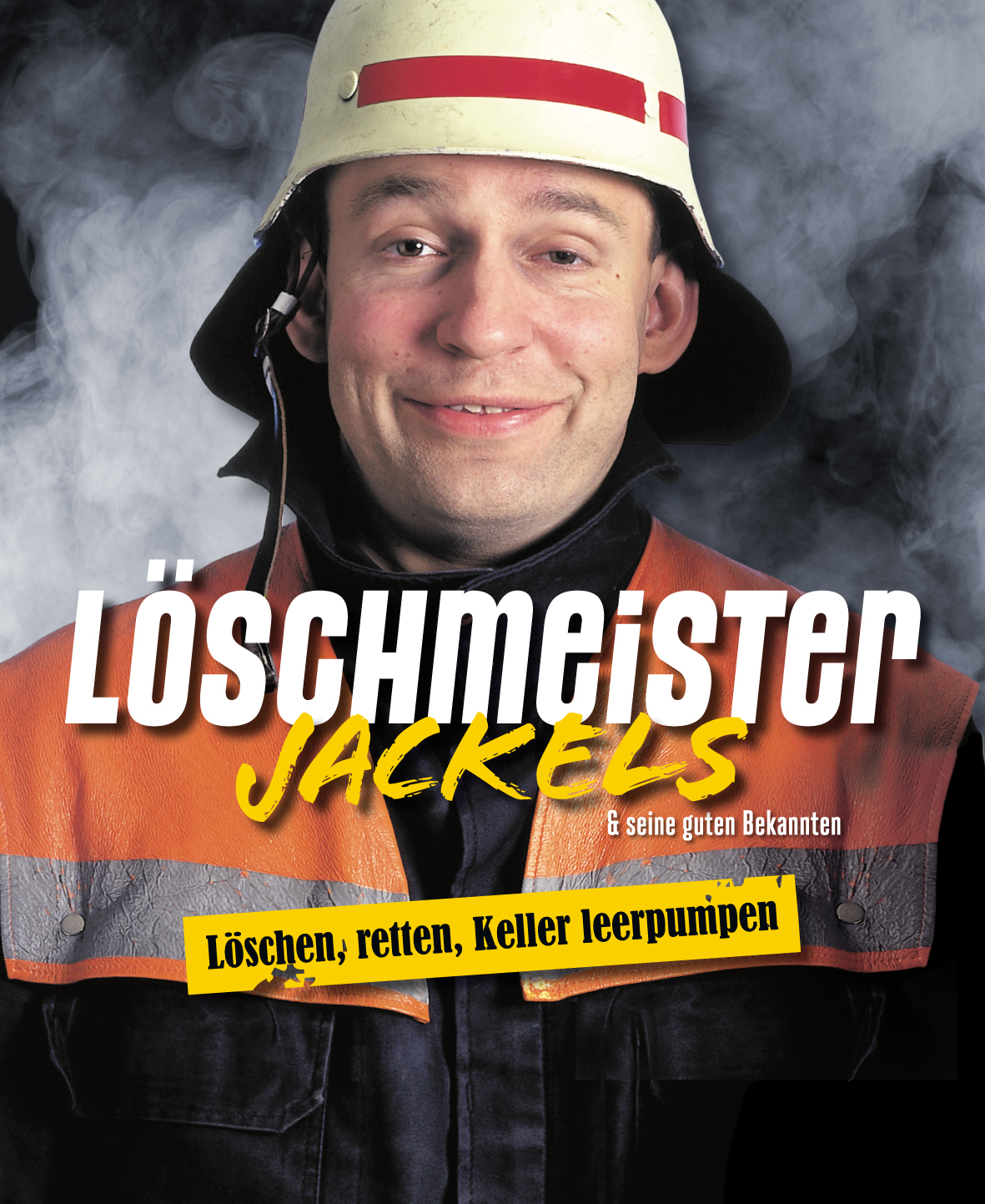 Löschmeister Josef Jackels - "Löschen, Retten, Keller Leerpumpen"
